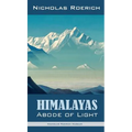 Himalayas - Abode of Light - Hardcover