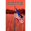 Islands of Death Islands of Victory - Hardcover