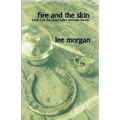 Fire and the Skin: Book Three of the Christopher Penrose Novels - Paperback