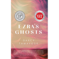 Ezra's Ghosts: Stories - Paperback