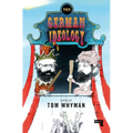 The German Ideology: A New Abridgement - Paperback