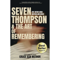 Seven Thompson & the Art of Remembering (Bestseller Edition) - Paperback