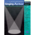 Contemporary Singing Actor: Men's Voices - Volume 1 - Paperback