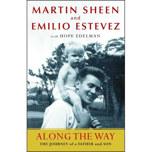 Along the Way: The Journey of a Father and Son - Paperback