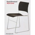 David Rowland: 40/4 Chair - Hardcover