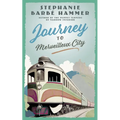 Journey to Merveilleux City - Paperback