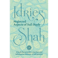 Neglected Aspects of Sufi Studies - Hardcover