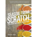 Season from Scratch - Paperback