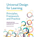 Universal Design for Learning: Principles, Framework, and Practice - Paperback