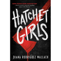 Hatchet Girls - Paperback