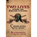 Two Lives During the English Civil War - Hardcover