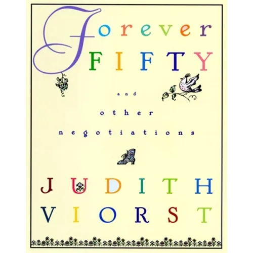 Forever Fifty: And Other Negotiations - Hardcover