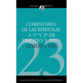 Comentario de Las Epístolas 1 Y 2 de Timoteo Y Tito = New International Biblical Commentary 1 and 2 Timothy, Titus - Paperback