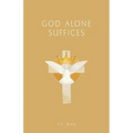 GOD Alone Suffices, Fourth American Edition - Paperback