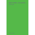 Natural Sugars - Paperback