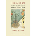 Finding Duende: Duende: Play and Theory Imagination, Inspiration, Evasion - Paperback
