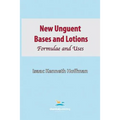 New Unguent Bases and Lotions - Paperback