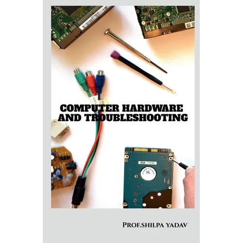 Computer Hardware and Troubleshooting - Paperback
