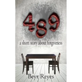 489: a short story about forgiveness - Paperback