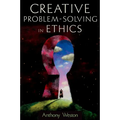 Creative Problem-Solving in Ethics - Paperback