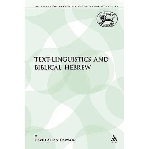 Text-Linguistics and Biblical Hebrew - Paperback