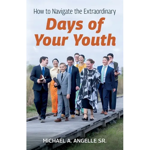 How to Navigate the Extraordinary "Days of Your Youth" - Paperback