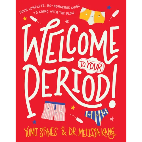 Welcome to Your Period! - Hardcover