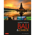 Journey Through Bali & Lombok - Hardcover