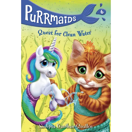 Purrmaids #6: Quest for Clean Water - Paperback