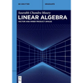 Linear Algebra: Vector and Inner Product Spaces - Paperback