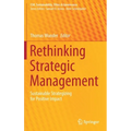 Rethinking Strategic Management: Sustainable Strategizing for Positive Impact - Hardcover