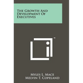 The Growth And Development Of Executives - Paperback