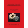 Sasanian Clay Sealings in the Bandar Abbas Museum - Paperback