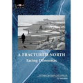 A Fractured North: Facing Dilemmas - Paperback