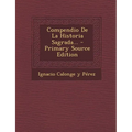 Compendio De La Historia Sagrada... - Paperback