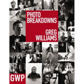 Greg Williams Photo Breakdowns: The Stories Behind 100 Portraits - Hardcover