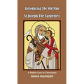 Introducing the Old Man St Joseph the Carpenter: A Hidden Gem in Christianity - Hardcover