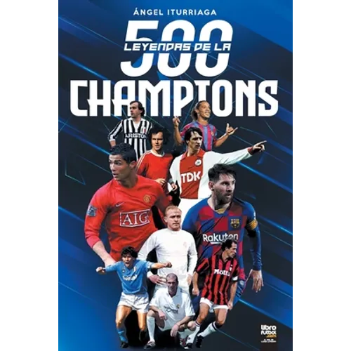 500 Leyendas de la Champions - Paperback