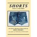 SHORTS (Fact & Fiction) - Paperback