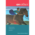 An Other: A Black Feminist Consideration of Animal Life - Hardcover