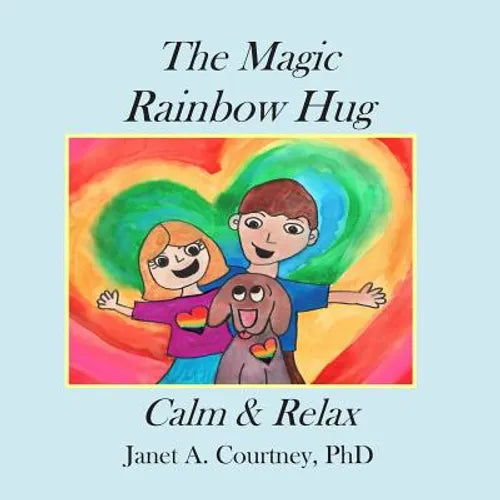 The Magic Rainbow Hug: A Fun Interactive Storyteller - Child Activity - Paperback