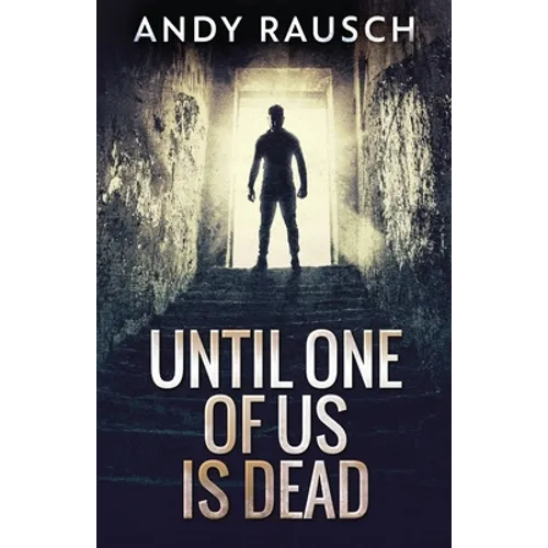 Until One Of Us Is Dead - Paperback