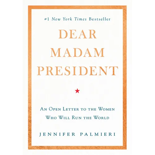 Dear Madam President - Hardcover