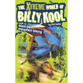 The Xtreme World of Billy Kool Book 6: Mountain Biking - Paperback