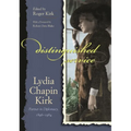 Distinguished Service: Lydia Chapin Kirk, Partner in Diplomacy, 1896-1984 - Hardcover