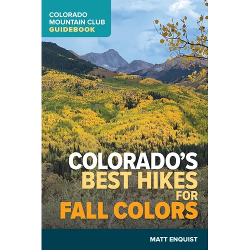 Colorado's Best Hikes for Fall Colors - Paperback