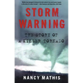 Storm Warning: The Story of a Killer Tornado - Paperback
