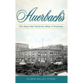 F. Auerbach & Bros. Department Store: The Store That Performs What It Promises - Hardcover