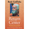 Return to the Center: The Discovery of India - Paperback