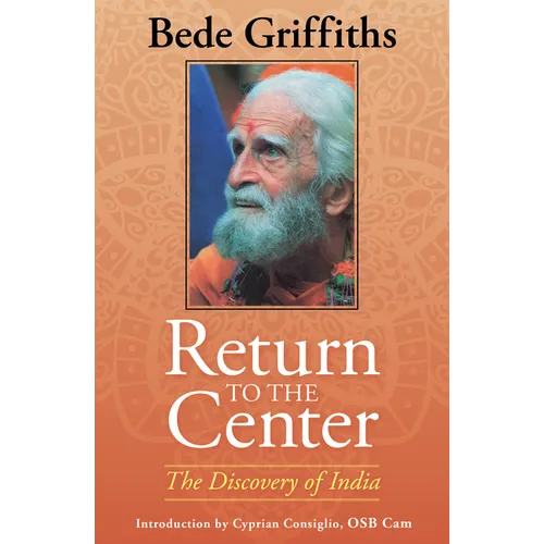 Return to the Center: The Discovery of India - Paperback